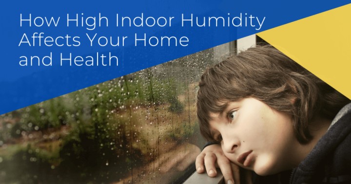 Image with text high indoor humidity affects your home and health