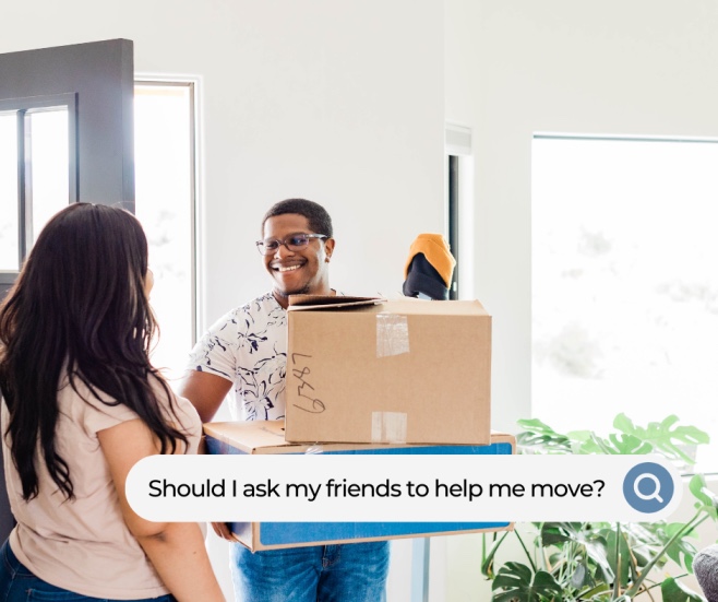 ask my friends to help me move