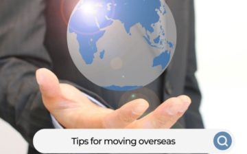 Tips for moving overseas