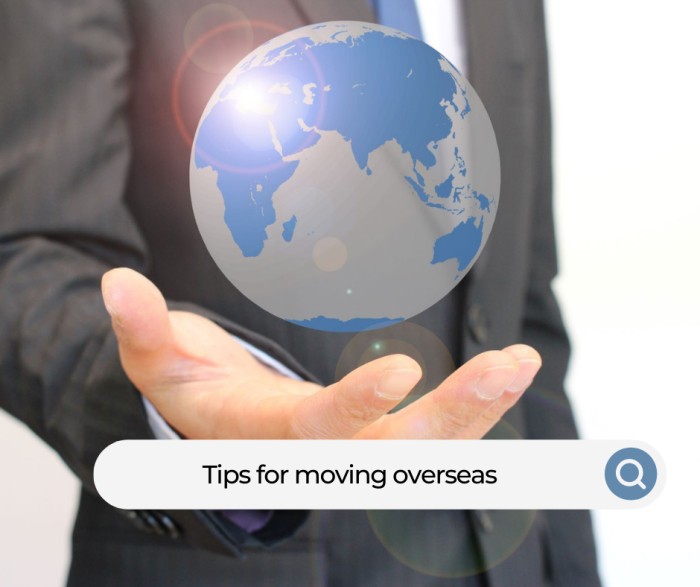 Tips for moving overseas