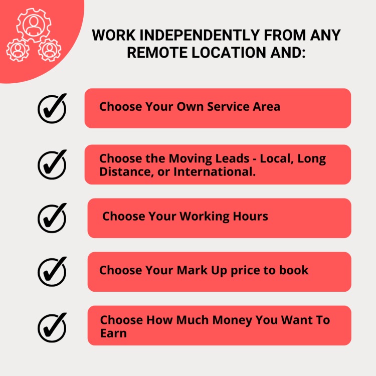 Work independently from any remote location with AllAroundMoving.com. Choose service area, type of moving leads, working hours and mark-up price.